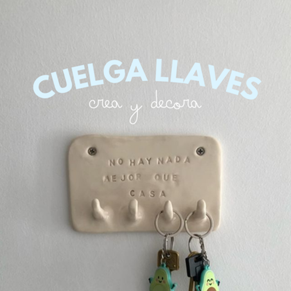 Crea tu cuelga llaves · sáb 11 abr